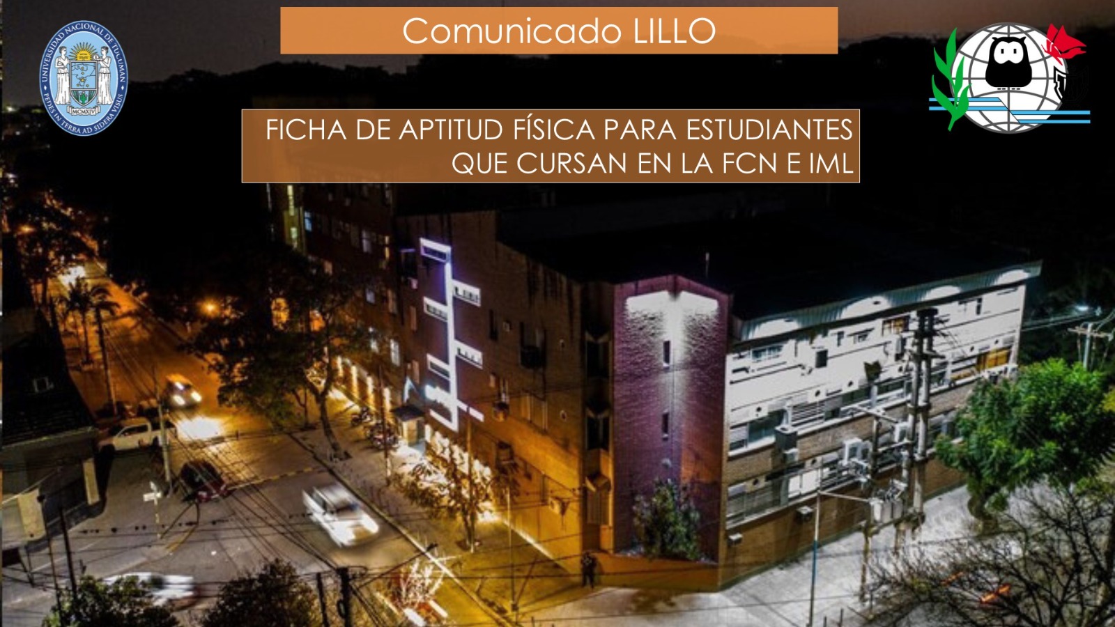 Comunicado Lillo | Ficha de aptitud física para estudiantes que cursan en la FCN e IML